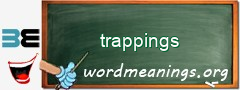 WordMeaning blackboard for trappings